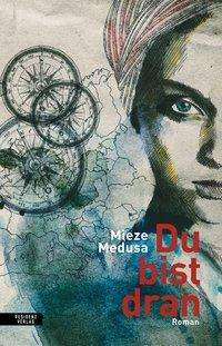 Cover for Medusa · Du bist dran (Book)