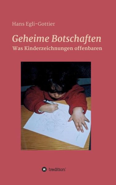 Cover for Hans Egli-gottier · Geheime Botschaften (Hardcover Book) (2015)