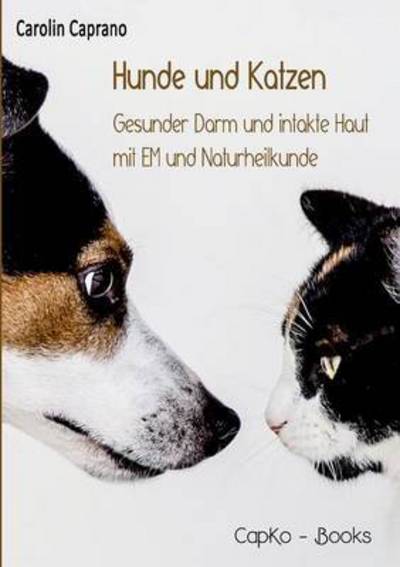 Cover for Caprano · Hunde und Katzen (Book) (2018)