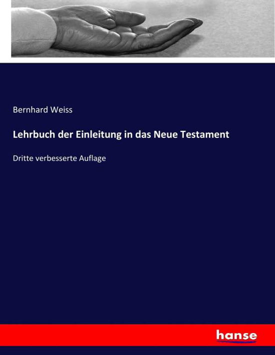 Lehrbuch der Einleitung in das Ne - Weiss - Kirjat -  - 9783743607293 - keskiviikko 8. helmikuuta 2017