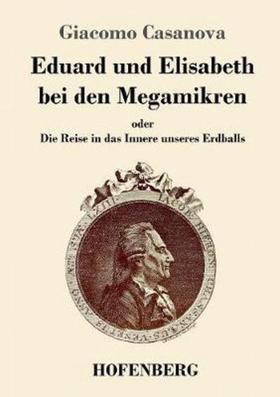 Eduard und Elisabeth bei den M - Casanova - Bøger -  - 9783743719293 - 24. september 2017