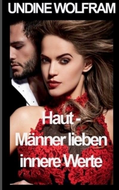 Cover for Wolfram · Haut - Männer lieben innere Wer (N/A) (2021)
