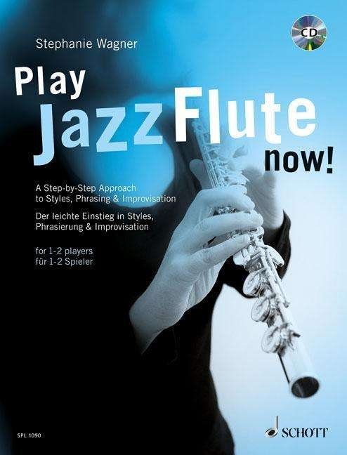 Cover for Wagner · Play Jazz Flute - now!,m.CD-A (Buch) [Bilingual edition] (2003)