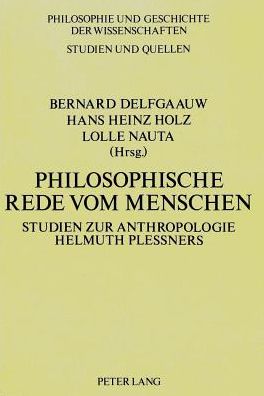 Cover for Philosophische Rede vom Menschen: Studien zur Anthropologie Helmuth Plessners (Paperback Book) (1985)