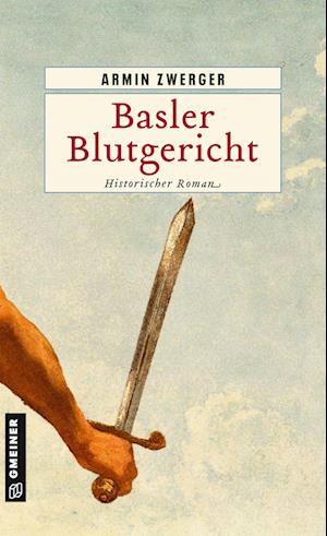 Cover for Armin Zwerger · Basler Blutgericht (Book) (2023)