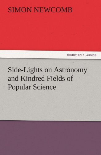Cover for Simon Newcomb · Side-lights on Astronomy and Kindred Fields of Popular Science (Tredition Classics) (Paperback Bog) (2011)