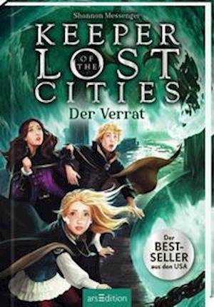 Cover for Shannon Messenger · Keeper of the Lost Cities - Der Verrat (Keeper of the Lost Cities 4) (Hardcover bog) (2022)