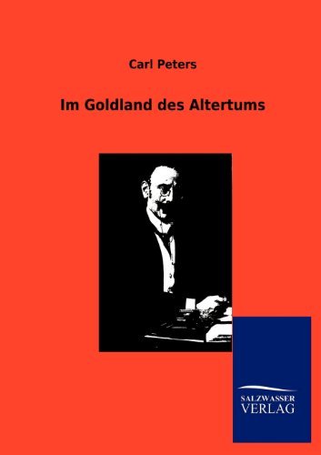 Cover for Carl Peters · Im Goldland Des Altertums (Paperback Book) [German edition] (2012)