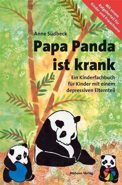 Cover for Südbeck · Papa Panda ist krank (Bog)
