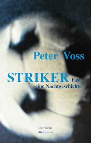 Cover for Peter Voss · Striker (Book) (2024)