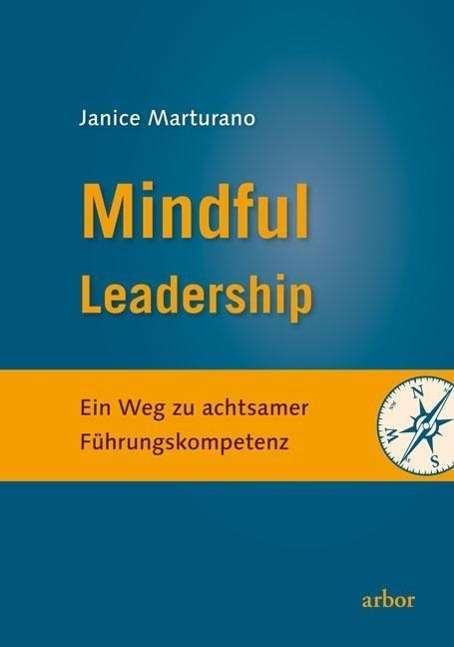 Cover for Marturano · Mindful Leadership (Book)