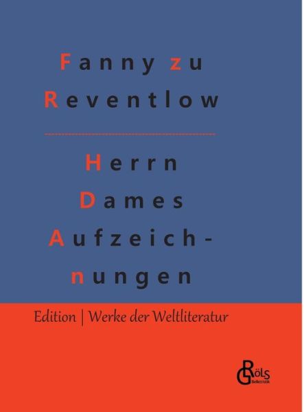 Cover for Franziska zu Reventlow · Herrn Dames Aufzeichnungen (Book) (2022)