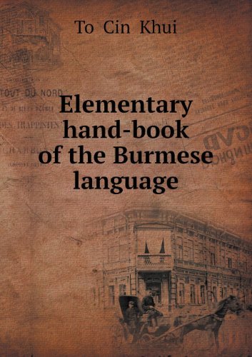Cover for To Khui · Elementary Hand-book of the Burmese Language (Paperback Book) (2013)