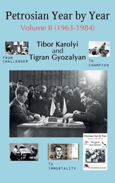 Cover for Tibor Karolyi · Petrosian Year by Year: Volume II (1963-1984) (Hardcover Book) (2022)