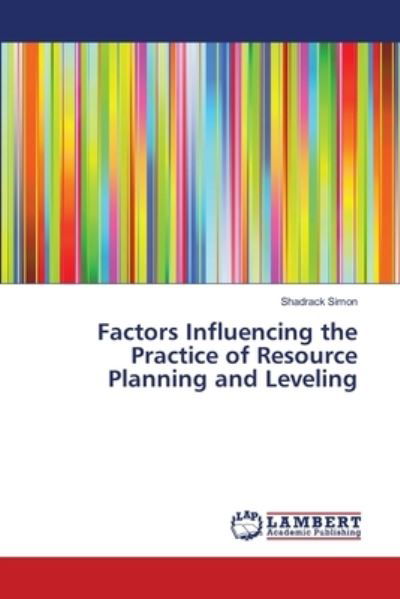 Cover for Simon · Factors Influencing the Practice (Bog) (2018)