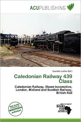 Cover for Evander Luther · Caledonian Railway 439 Class (Book) (2011)