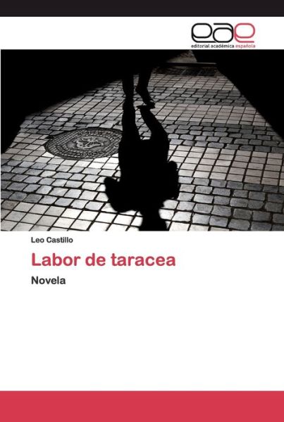 Cover for Castillo · Labor de taracea (Book) (2020)