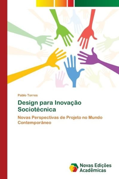 Design para Inovação Sociotécnic - Torres - Boeken -  - 9786202192293 - 23 maart 2018