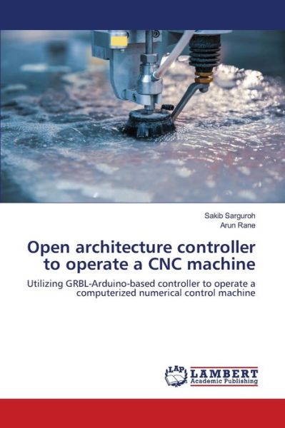 Cover for Sarguroh · Open architecture controller t (Buch) (2020)