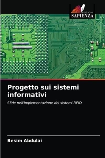 Cover for Besim Abdulai · Progetto sui sistemi informativi (Pocketbok) (2021)