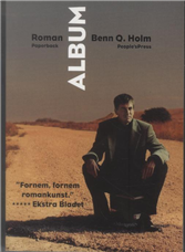 Cover for Benn Q. Holm · Album (Hæftet bog) [2. udgave] (2003)