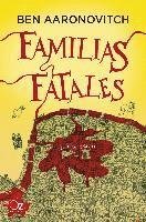 Cover for Ben Aaronovitch · Familias fatales (Taschenbuch) (2019)