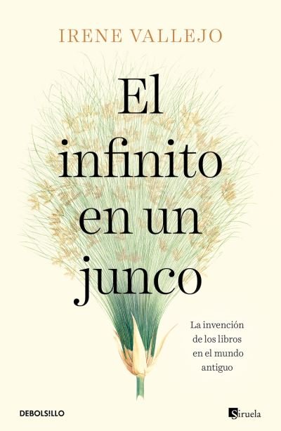 Cover for Irene Vallejo · El infinito en un junco (Taschenbuch) (2022)