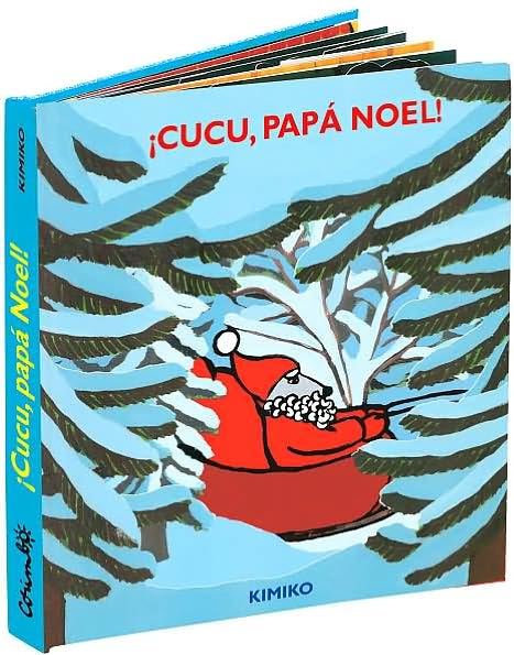 Cover for Kimiko · Cucu, Papa, Noel! (Hardcover Book) [Spanish edition] (2004)