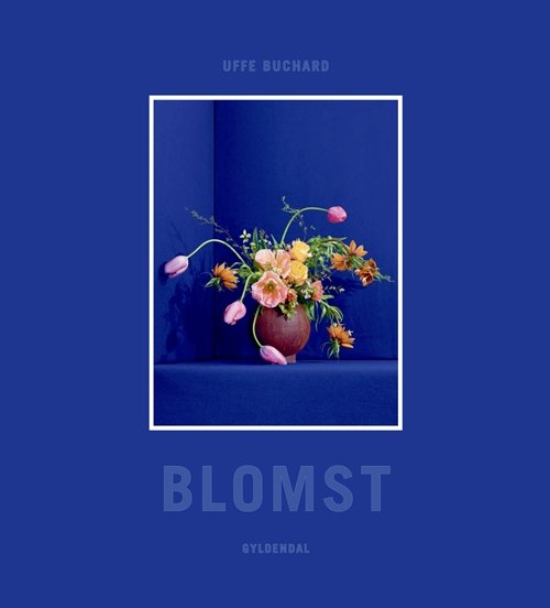 Cover for Uffe Buchard · Blomst (Bound Book) [1e uitgave] (2017)