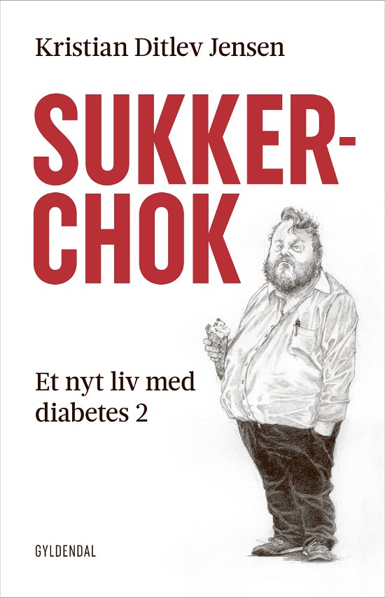 Cover for Kristian Ditlev Jensen · Sukkerchok (Heftet bok) [1. utgave] (2020)