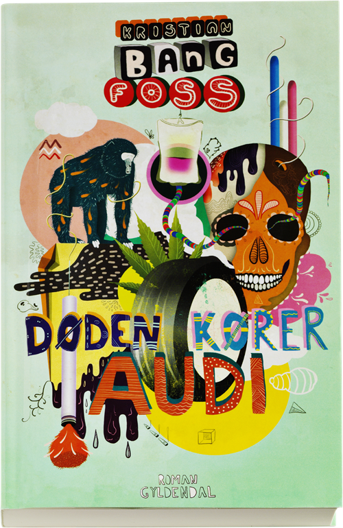 Cover for Kristian Bang Foss · Døden kører Audi (Heftet bok) [1. utgave] (2013)