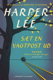 Cover for Harper Lee · Sæt en vagtpost ud (Taschenbuch) [2. Ausgabe] (2017)