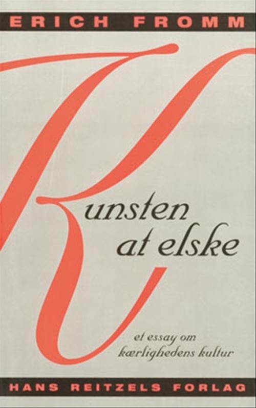 Cover for Erich Fromm · Kunsten at elske (Sewn Spine Book) [3º edição] (2000)