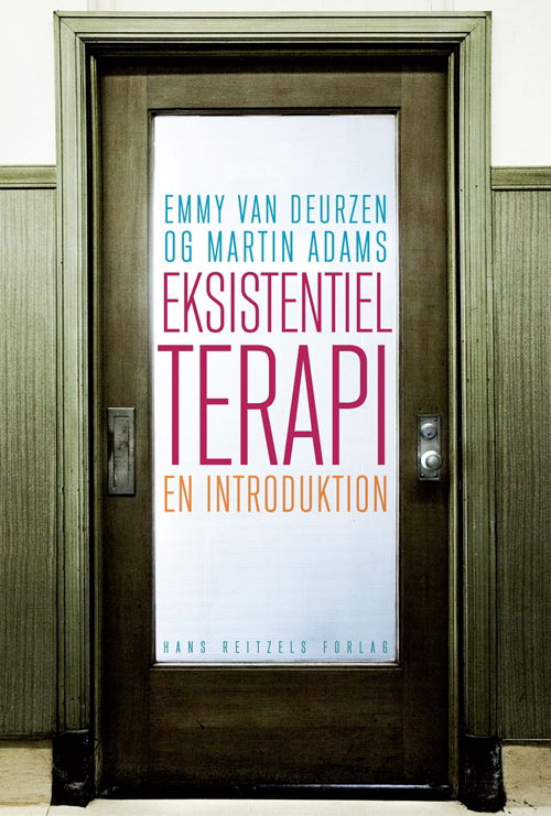 Cover for Emmy van Deurzen; Martin Adams · Eksistentiel terapi (Sewn Spine Book) [1st edition] (2012)