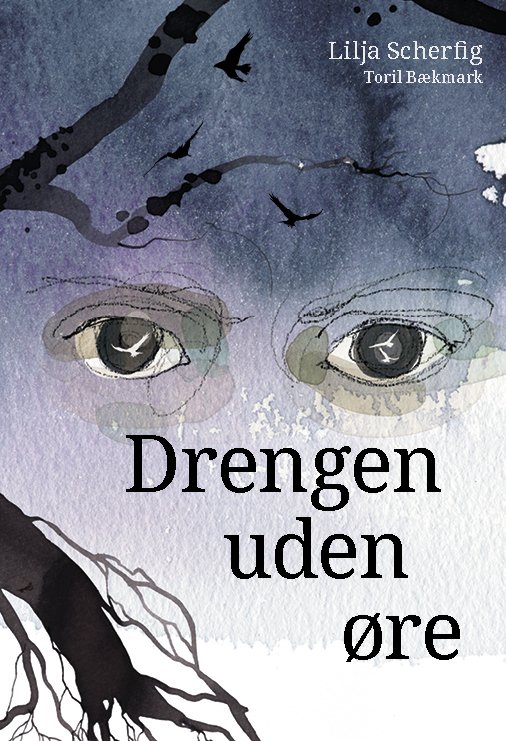 Cover for Lilja Scherfig · Drengen uden øre (Indbundet Bog) [1. udgave] (2021)