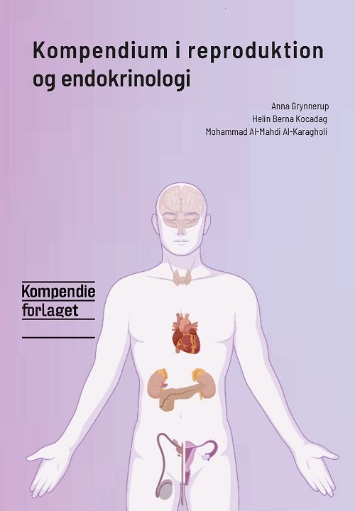 Cover for Helin Berna Kocadag og Mohammad Al-Mahdi Al-Karagholi Anna Grynnerup · Kompendium i reproduktion og endokrinologi (Hæftet bog) [1. udgave] (2022)