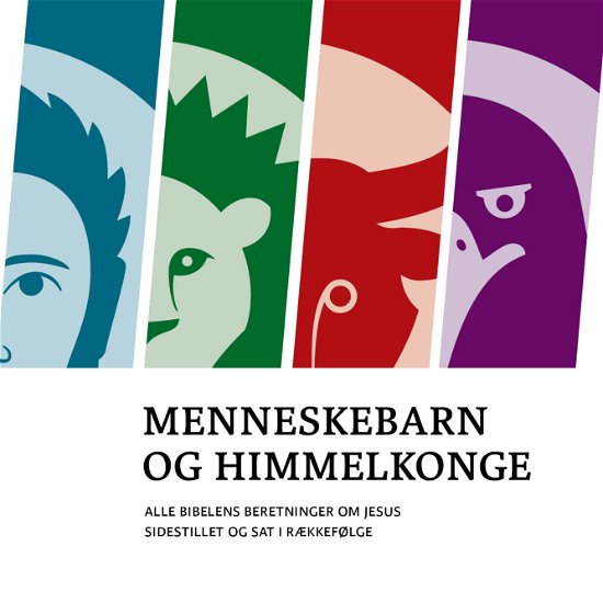 Menneskebarn og Himmelkonge -  - Kirjat - Scandinavia - 9788772031293 - maanantai 15. huhtikuuta 2019