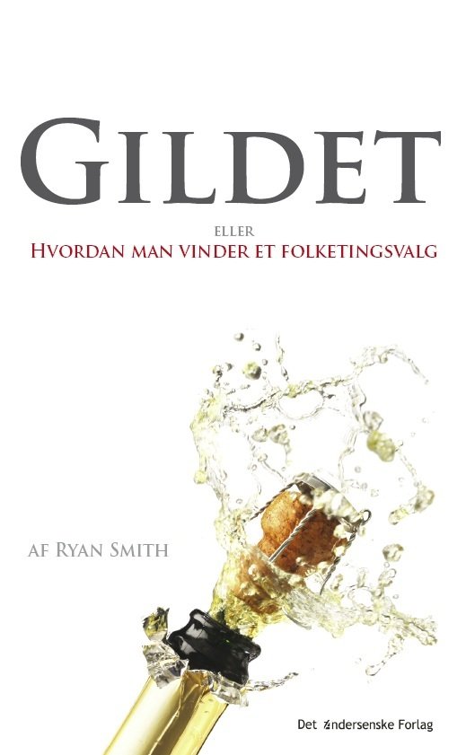 Gildet - Ryan Smith - Books - Lene Andersen - 9788792240293 - August 31, 2011