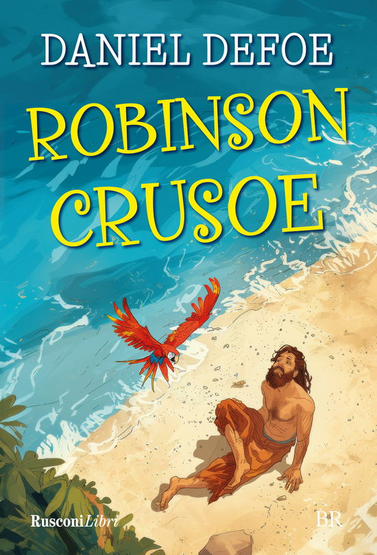 Cover for Daniel Defoe · Robinson Crusoe. Ediz. Integrale (Book)