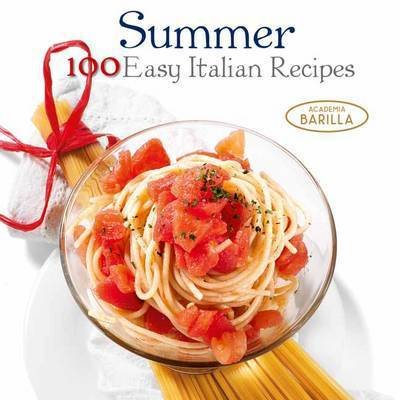 Cover for Vv Aa · Summer: 100 Easy Italian Recipes (Hardcover Book) (2015)