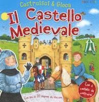 Cover for Miles Kelly · Il Castello Medievale. Costruisci &amp; Gioca. Ediz. A Colori (Book)