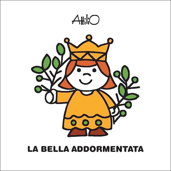Cover for Attilio Cassinelli · La Bella Addormentata. Ediz. A Colori (Book)