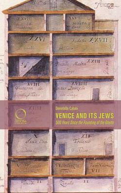 Cover for Donatella Calabi · Venice and its Jews: 500 Years Since the Founding of the Ghetto (Paperback Book) (2017)