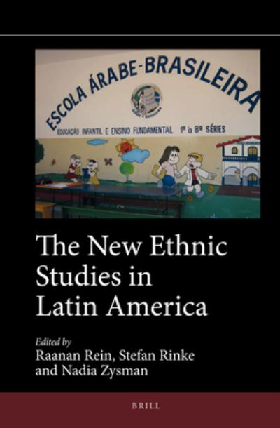 Cover for Raanan Rein · The New Ethnic Studies in Latin America (Hardcover Book) (2017)