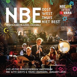 Cover for Nederlands Blazers Ensemble · Oost West Thuis Niet Best (CD) (2015)