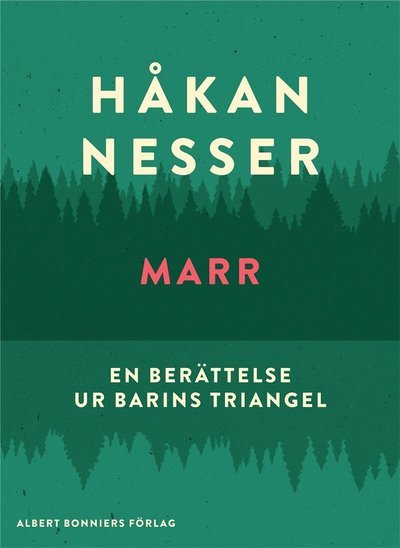 Cover for Håkan Nesser · Marr : En berättelse ur Barins triangel (ePUB) (2015)