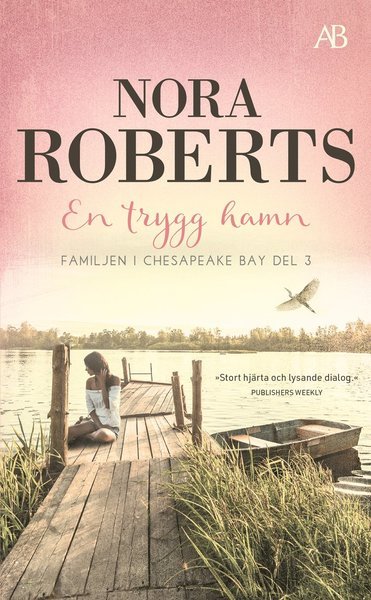 Cover for Nora Roberts · Familjen vid Chesapeake Bay: En trygg hamn (Pocketbok) (2021)
