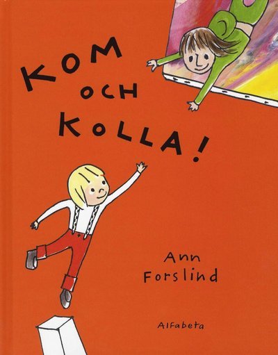 Cover for Ann Forslind · Kom och kolla! (Bound Book) (2008)