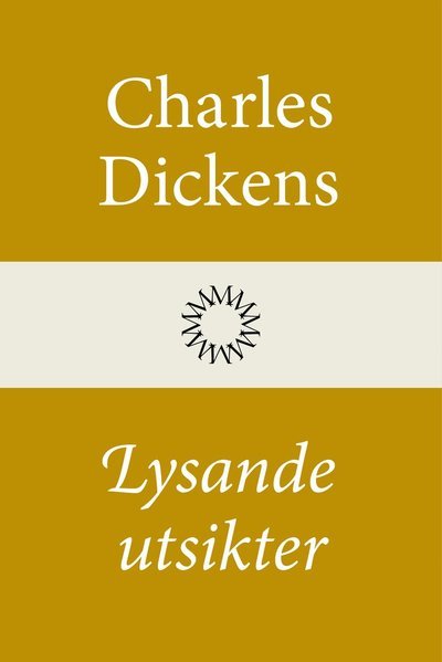 Cover for Charles Dickens · Lysande utsikter (Bound Book) (2022)