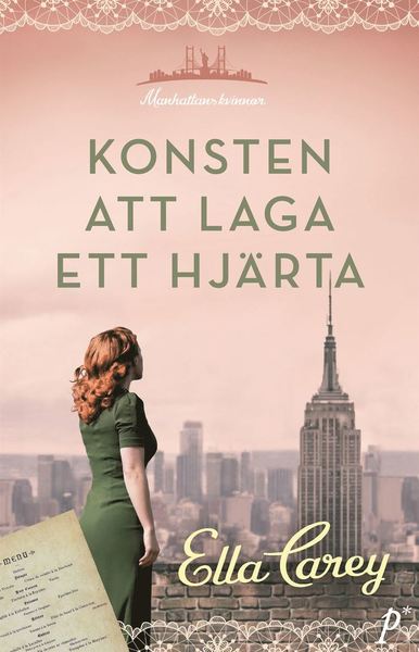 Cover for Ella Carey · Konsten att laga ett hjärta (Gebundesens Buch) (2021)